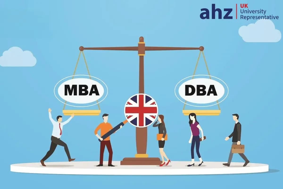 An MBA or DBA: Which Should You Choose to Study in UK?