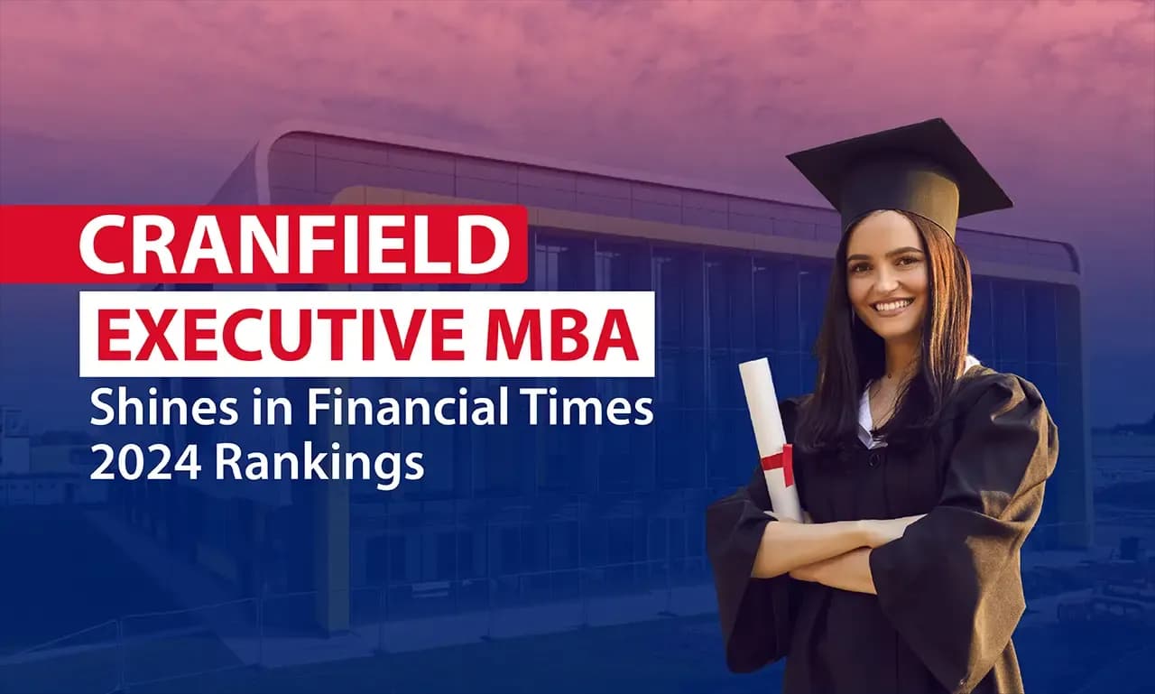 Cranfield EMBA Jumps 25 Places in Global Rankings