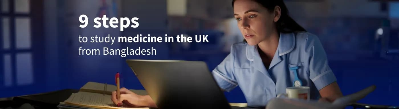 9 steps to study medicine in the UK