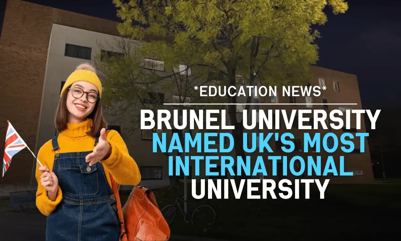 Brunel University Named UK's Most International University