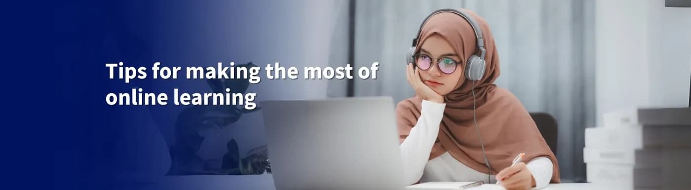 tips-for-making-the-most-of-online-learning